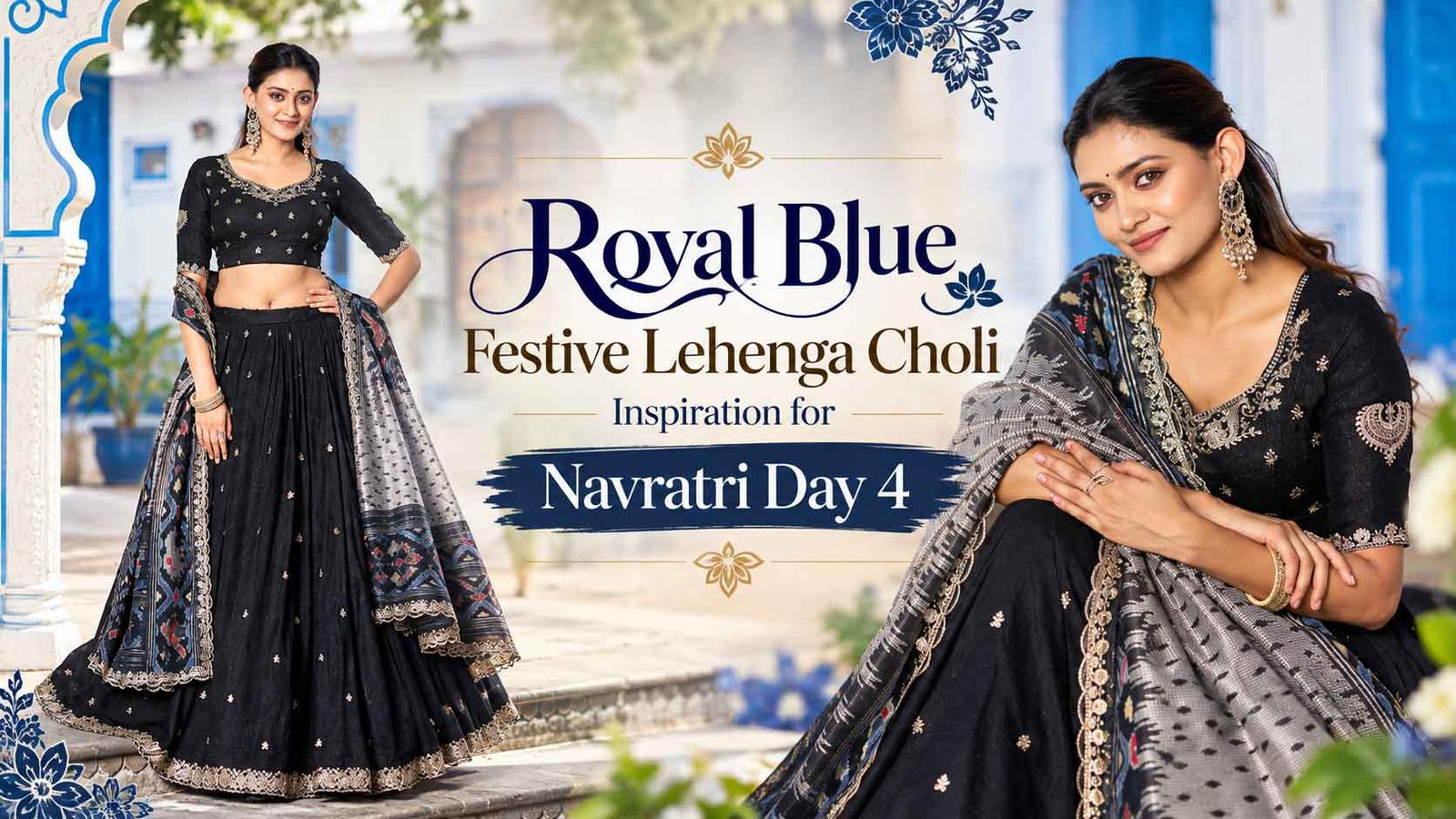 Royal blue festive lehenga choli inspiration for Navratri Day 4